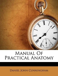 Manual of Practical Anatomy