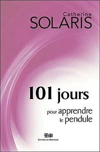 101 jours pour apprendre le pendule