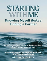 Starting with Me: Knowing Myself Before Finding a Partner (3rd Ed.)