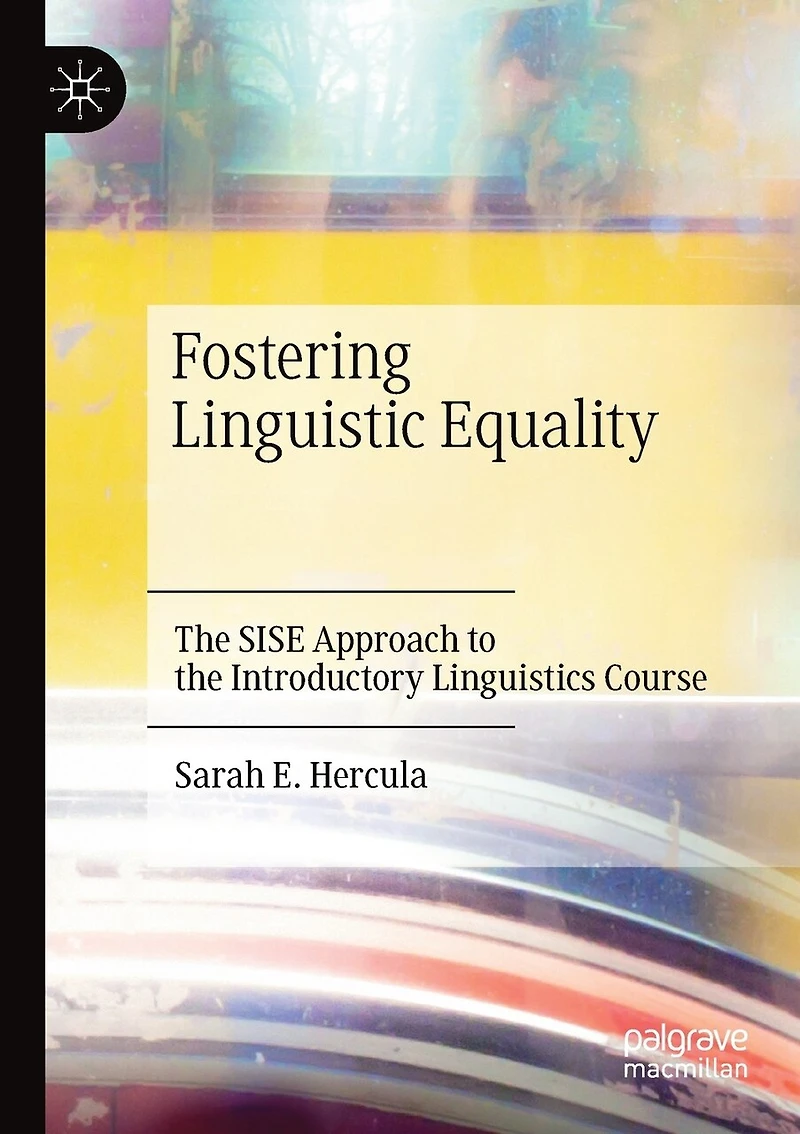Fostering Linguistic Equality: The Sise Approach To The Introductory Linguistics Course