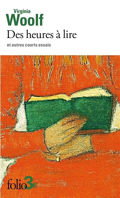 Des heures à lire: et autres courts essais