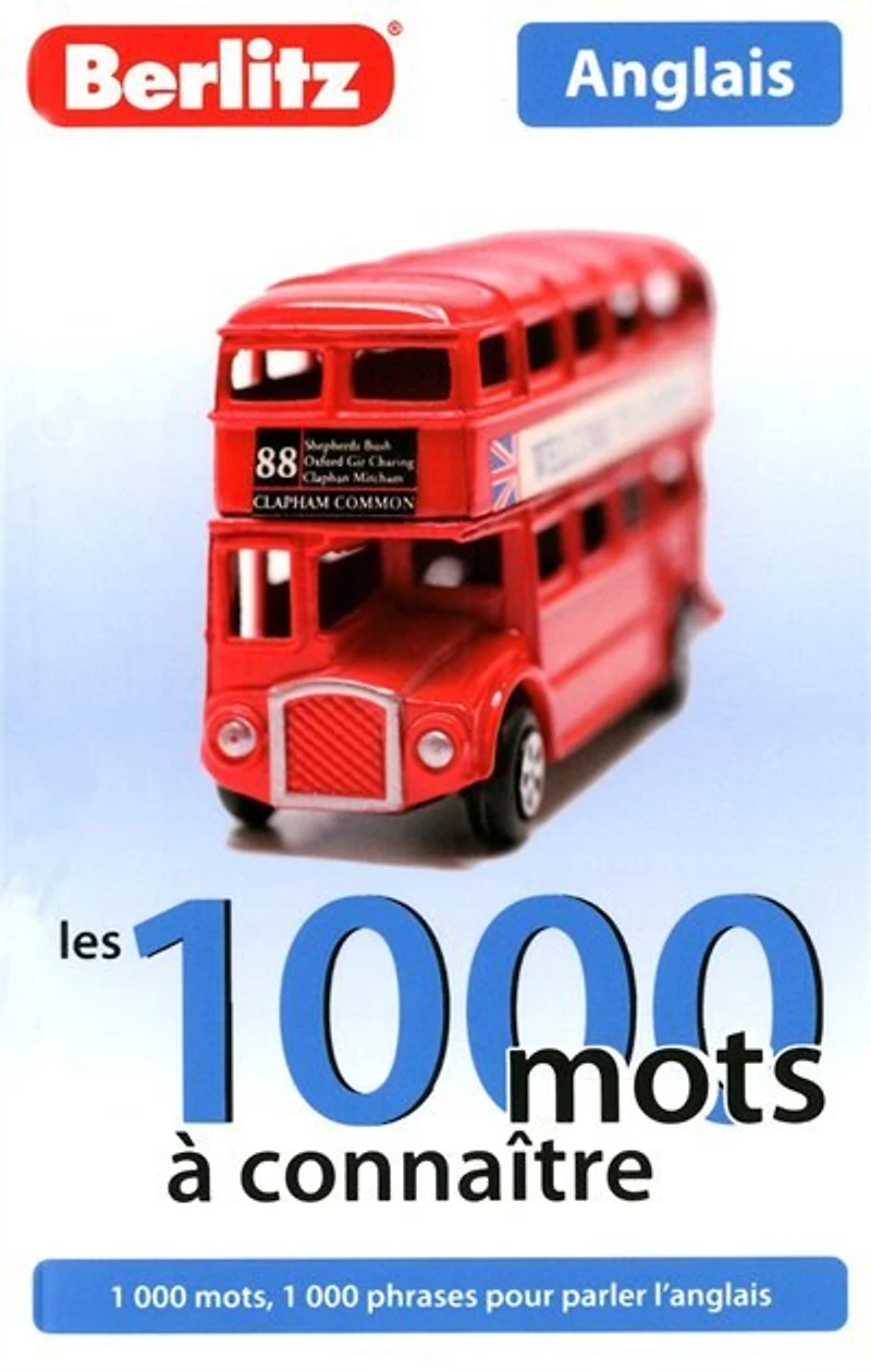 1000 MOTS A CONNAITRE ANGLAIS