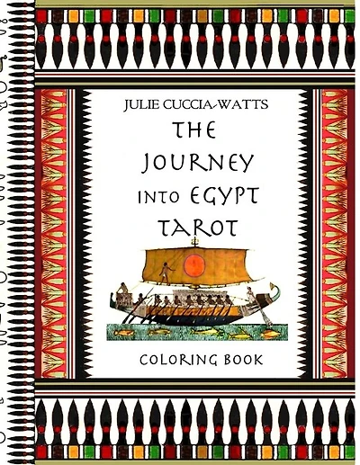 The Journey into Egypt Tarot Coloring Book
