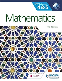 Mathematics For The Ib Myp 4 & 5: By Concept: Concept