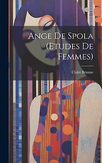 Ange De Spola (etudes De Femmes