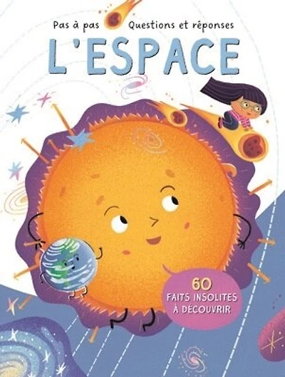L' espace: 60 faits insolites à découvrir