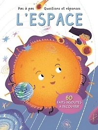 L' espace: 60 faits insolites à découvrir