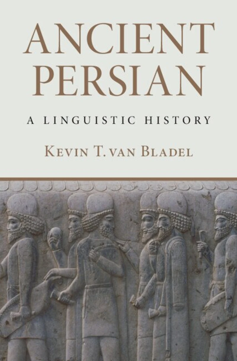 Ancient Persian: A Linguistic History