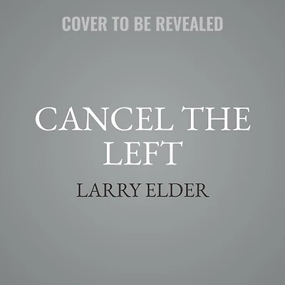 Cancel The Left: 76 People Who Would Improve America By Leaving It