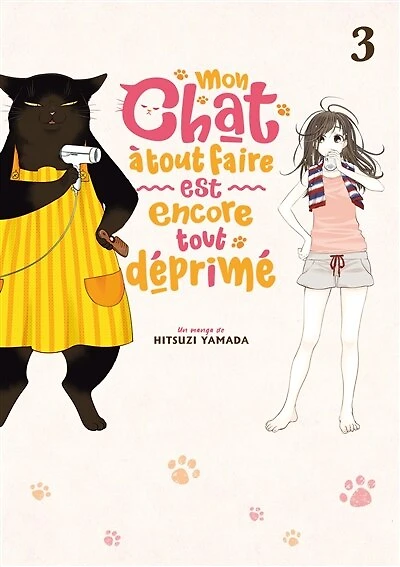 Mon chat à tout faire est encore tout déprimé, Vol. 3