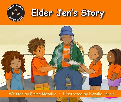 Elder Jen's Story: Cedar School Decodables