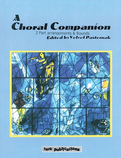 A Choral Companion: 2-part Arrangements And Rounds