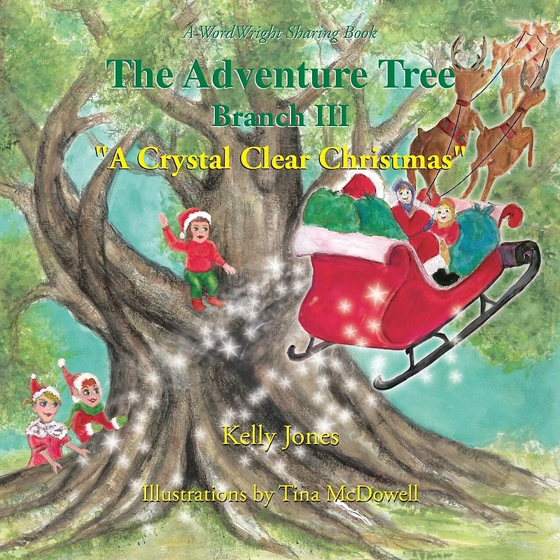 The Adventure Tree - Branch Iii ''a Crystal Clear Christmas''