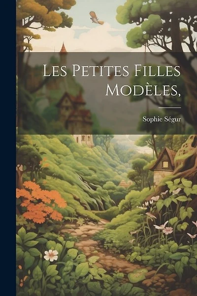 Les Petites Filles Modèles,