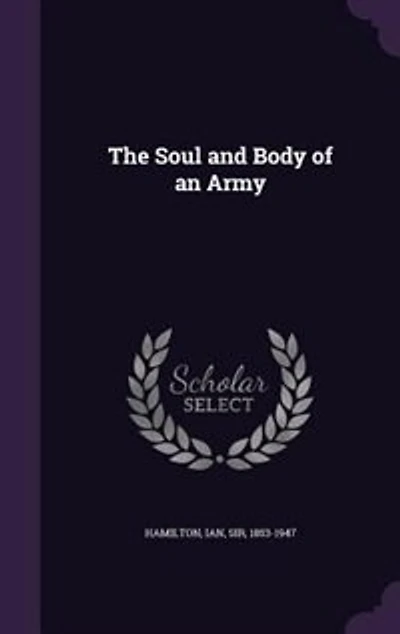 The Soul and Body of an Army