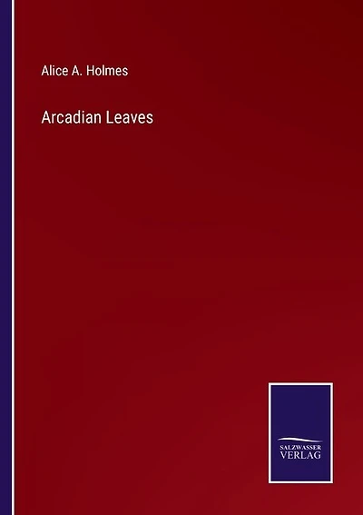 Arcadian Leaves