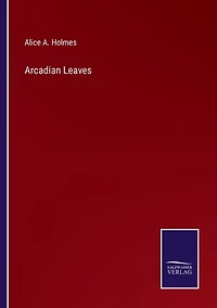 Arcadian Leaves