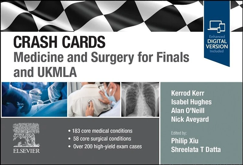 Crash Cards: Medicine and Surgery for Finals UKMLA