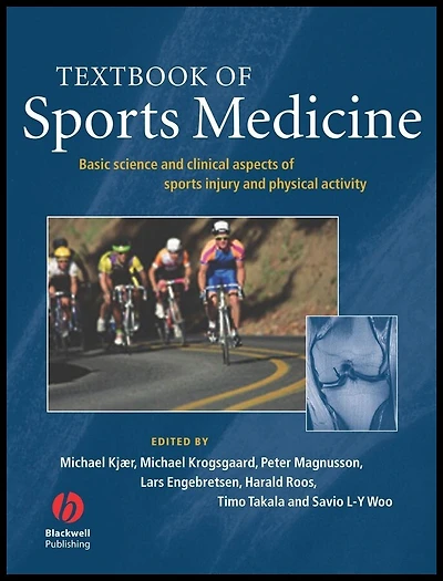 Textbook of Sports Medicine: Basic Science and Clinical Aspects of Sports Injury and Physical Activity