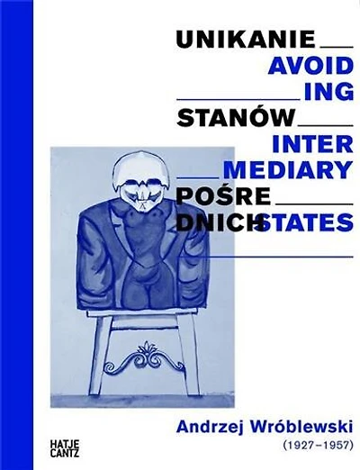 Andrzej Wróblewski: Avoiding Intermediary States