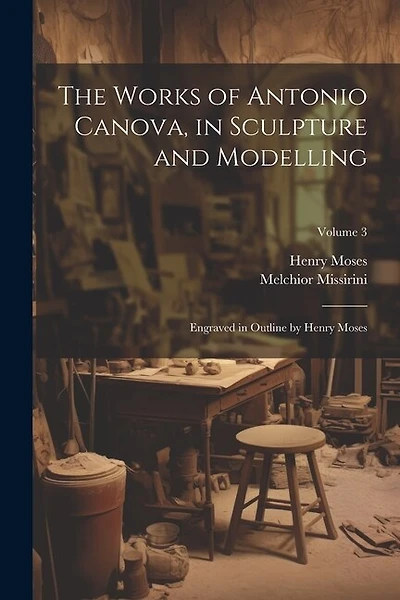 The Works of Antonio Canova
