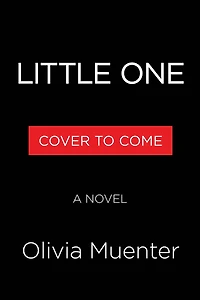 Little One: A Novel
