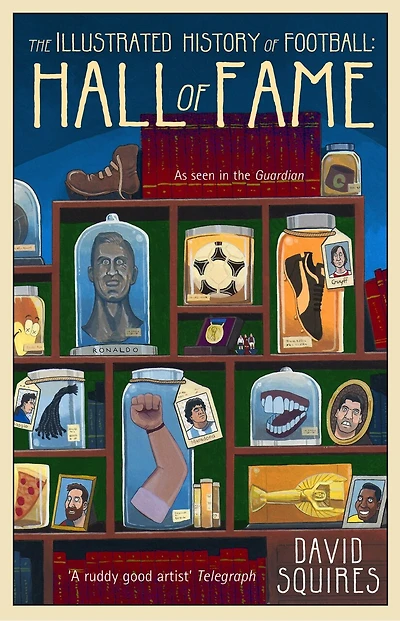 The Illustrated History of Football: Hall Fame