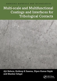 Multi-scale and Multifunctional Coatings Interfaces for Tribological Contacts