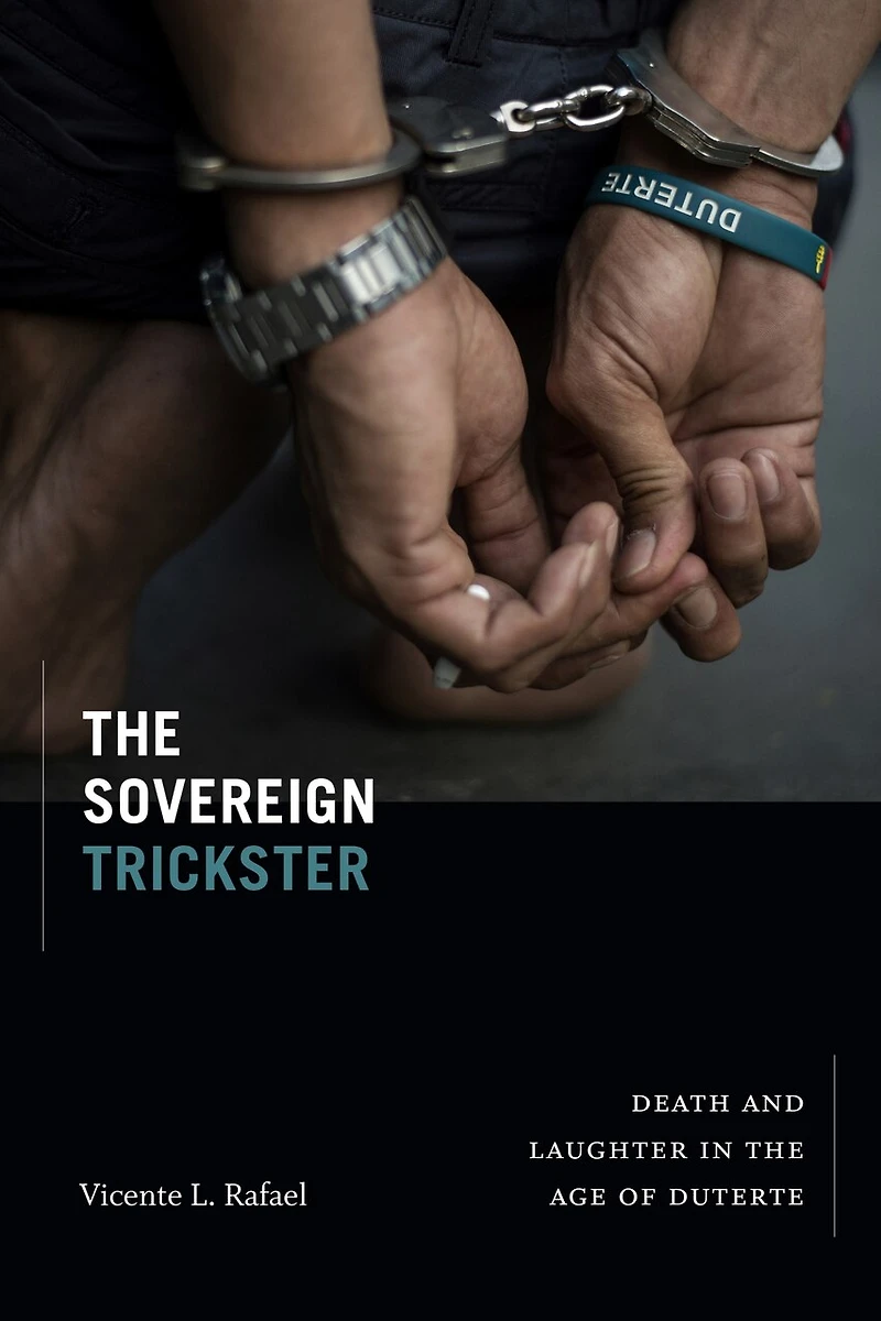 the Sovereign Trickster: Death and Laughter Age of Duterte