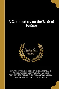 A Commentary on the Book of Psalms
