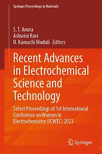 Recent Advances Electrochemical Science and Technology: Select Proceedings of 1st International Conference on Women Electrochemistry (ICWEC) 2023