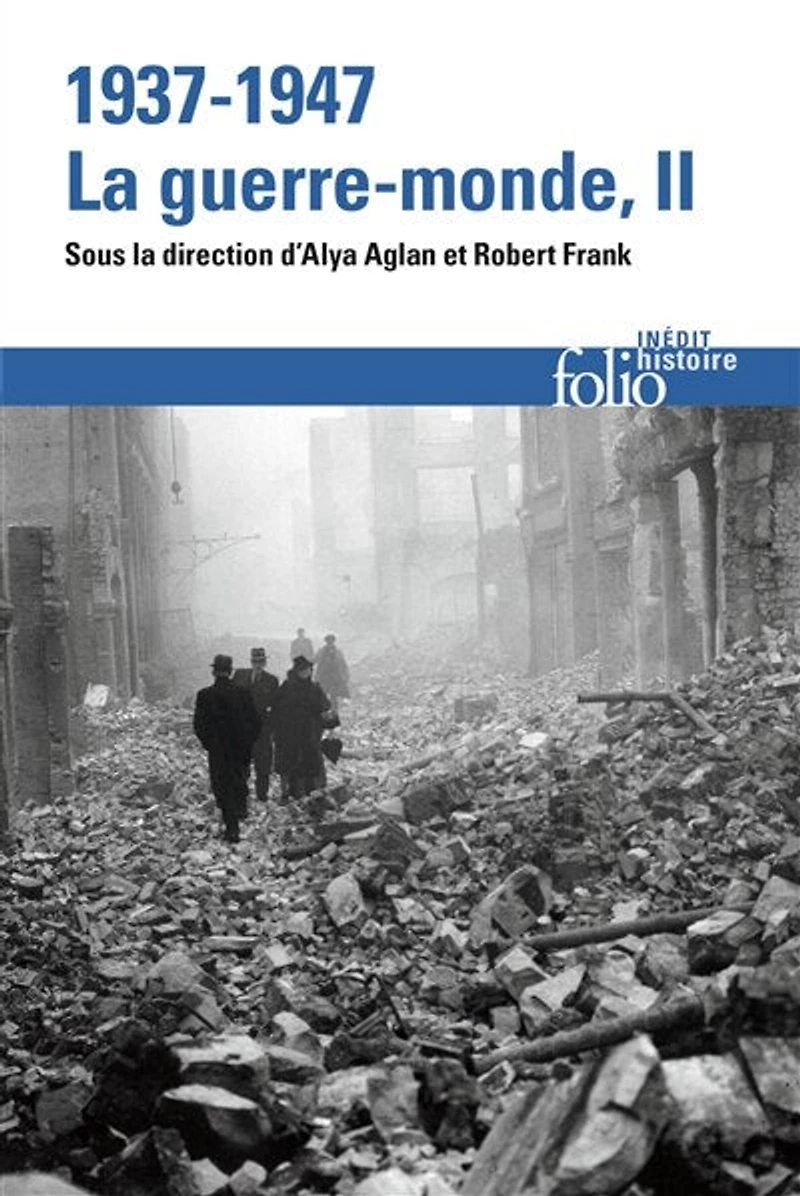 1937-1947 : la guerre-monde, Vol. 2