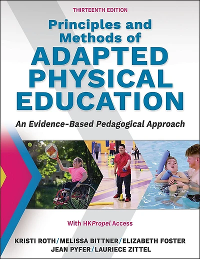 Principles and Methods of Adapted Physical Education: An Evidenced-Based Pedagogical Approach