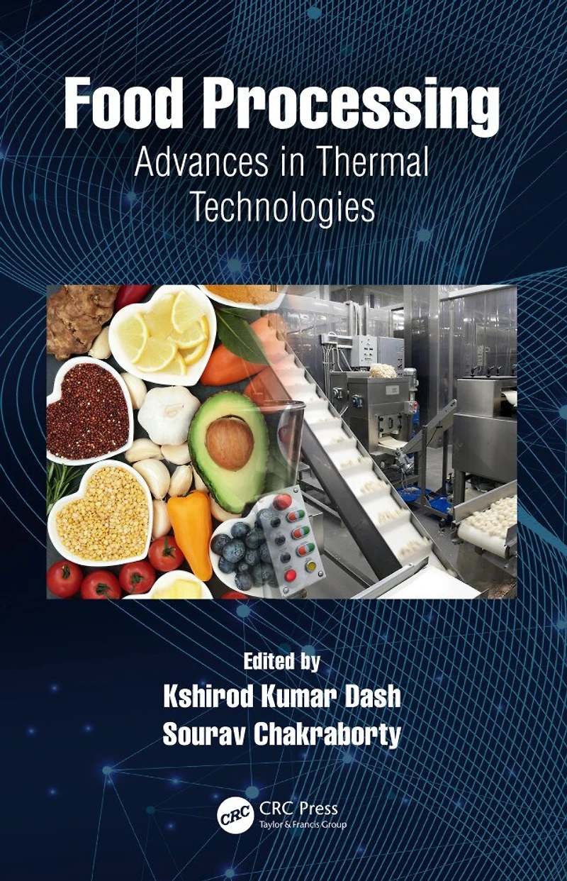 Food Processing: Advances Thermal Technologies
