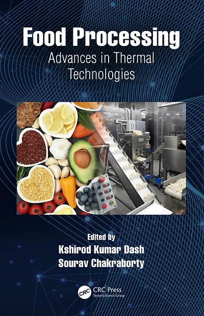 Food Processing: Advances Thermal Technologies