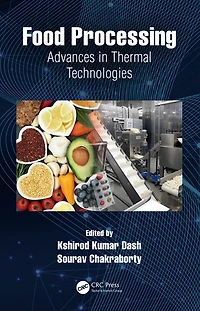 Food Processing: Advances Thermal Technologies
