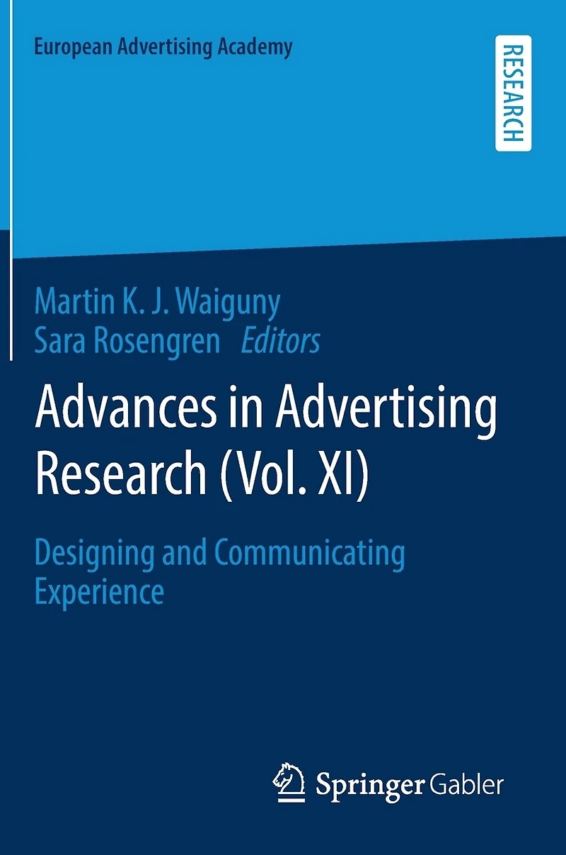 Advances Advertising Research (Vol. XI): Designing and Communicating Experience