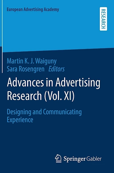 Advances Advertising Research (Vol. XI): Designing and Communicating Experience