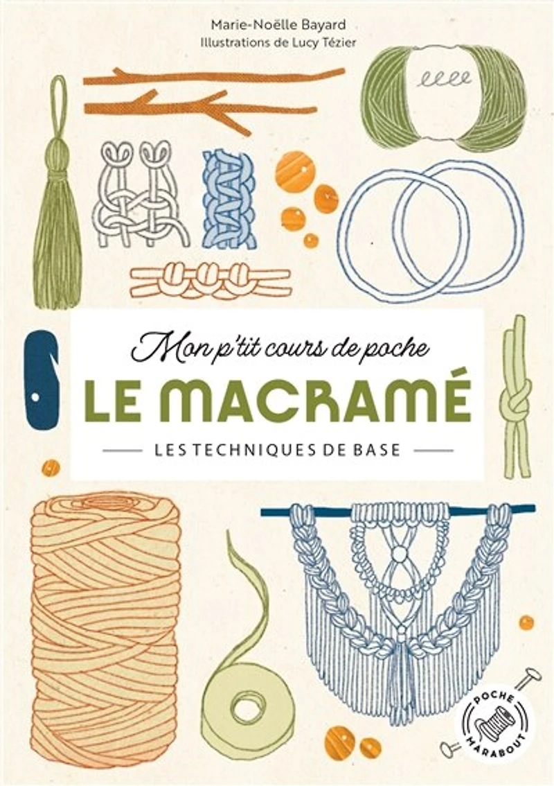 Le macramé : les techniques de base: les techniques de base