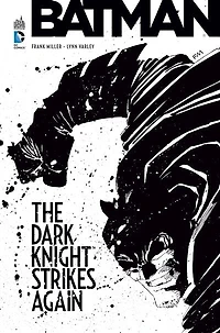 Batman: the Dark Knight strikes again