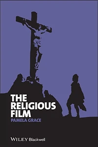 the Religious Film: Christianity and Hagiopic