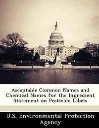 Acceptable Common Names And Chemical Names For The Ingredient Statement On Pesticide Labels