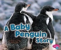 A Baby Penguin Story