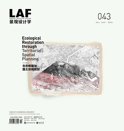 Landscape Architecture Frontiers 043: Ecological Restoration Through Territorial Spatial Planning