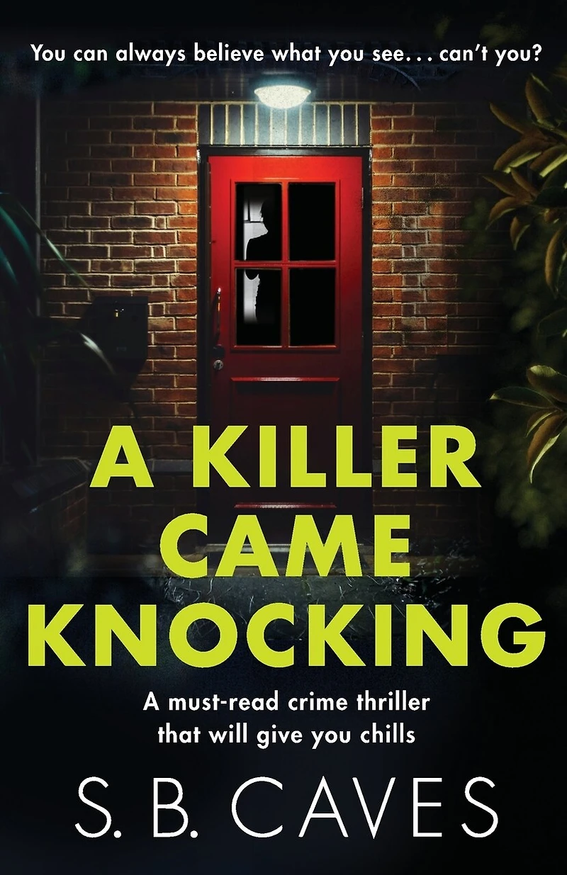 A Killer Came Knocking