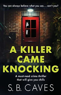 A Killer Came Knocking