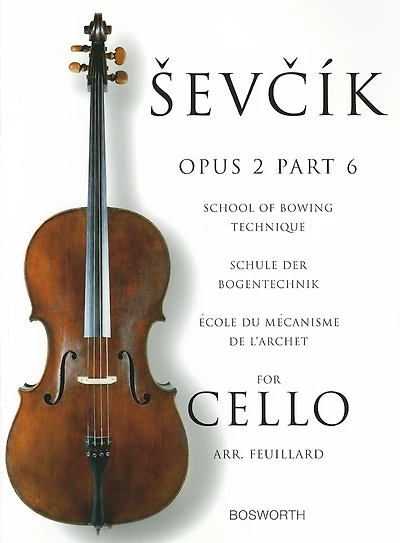 Sevcik For Cello - Opus 2, Part 6: School Of Bowing Technique