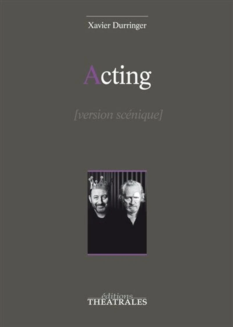 Acting: version scénique