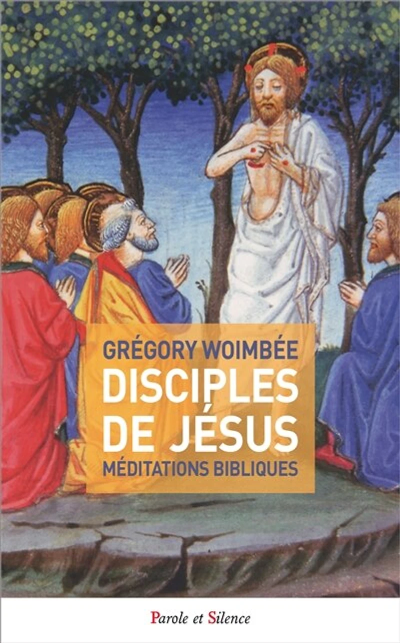 Disciple de Jésus: méditations bibliques