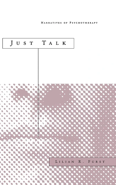 Just Talk: Narratives Of Psychotherapy